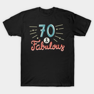 Seventy and Fabulous T-Shirt